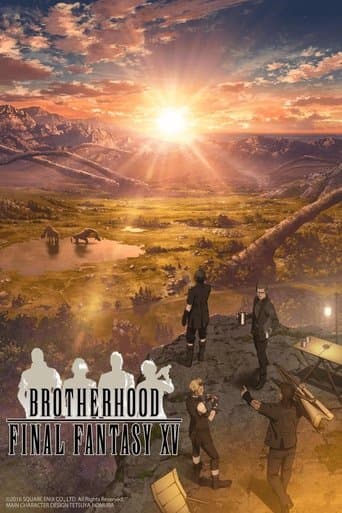 Brotherhood - Final Fantasy XV
