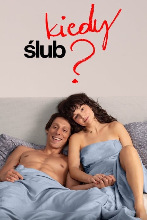 Kiedy ślub? Stream • Online